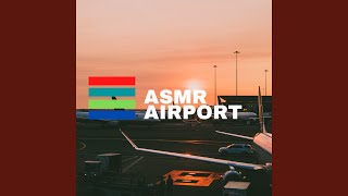 Flight Departure ASMR [upl. by Atsiuqal]