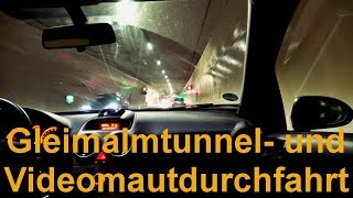 Gleinalmtunnel und Videomautdurchfahrt [upl. by Ibrab]