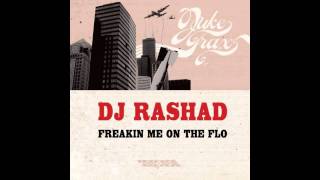 DJ Rashad  Freakin Me on The Flo [upl. by Sivek]