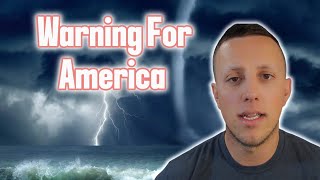 Prophetic Warning to USA  Storms  End Time Prophecies Fulfilled [upl. by Lucic]