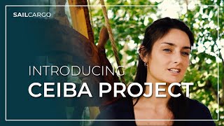 CEIBA Project Introduction  SAILCARGO INC [upl. by Adaiha]