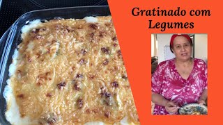 LEGUMES GRATINADO AO MOLHO BRANCO [upl. by Stephenie]