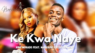 King Monada  quot Ke Kwa Naye quotI KNOW WHAT IM DOING  Official Music Video [upl. by Dnaltroc]