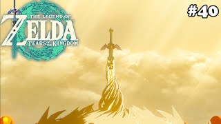 We Got The Master Sword Back  The Legend of Zelda Tears of the Kingdom  Part 40 [upl. by Sneed]