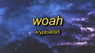 KRYPTO9095  WOAH Lyrics ft D3Mstreet [upl. by Liamsi962]