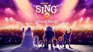 Sing 2  Official Trailer 2 HD [upl. by Jerz962]