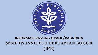 Passing Grade SBMPTN IPB [upl. by Kerstin]