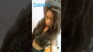 Foreva Dani G [upl. by Meggie]