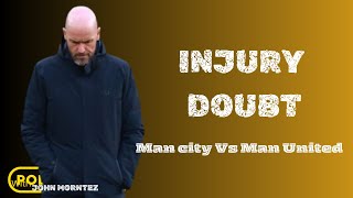 INJURY CRISIS Ten Hag Press Conference Man Utd vs Man City [upl. by Benito]