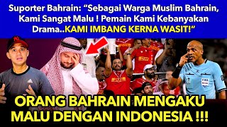 Fans Bahrain Pemain Kami Kebanyakkan Drama  Kami Menang Kerana Wasit  indonesiavsbahrain [upl. by Paulette367]