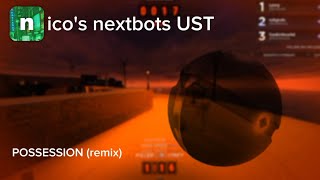 nicos nextbots  possession remix [upl. by Tench]