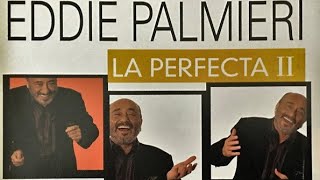 ▶️Tirandote Flores  Eddie Palmieri La Perfecta 2 [upl. by Bausch]