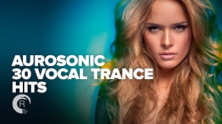 AUROSONIC  30 VOCAL TRANCE HITS FULL ALBUM [upl. by Einnhoj317]