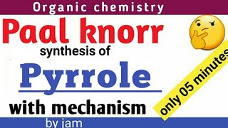 paal knorr synthesis of pyrrole  with mechanism  paalknorr synthesis of pyrrole [upl. by Kauffman463]