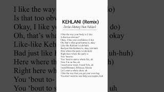 KEHLANI Remix Lyrics jordanadetunji kehlani lyrics tiktokviral [upl. by Eelesor872]