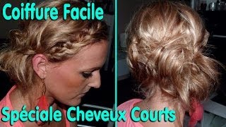 Coiffure Cheveux Courts  Facile et Originale [upl. by Donnenfeld625]