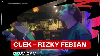 RIZKY FEBIAN  CUEK  LIVE COVER [upl. by Dietz797]