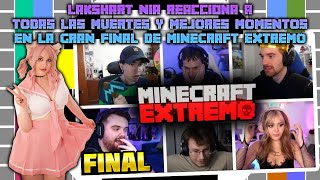 LAKSHART NIA reacciona a TODAS LAS MUERTES y MEJORES MOMENTOS EN LA GRAN FINAL de MINECRAFT EXTREMO😱 [upl. by Hephzipa]