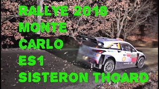 ES1 SISTERON THOARD RALLYE MONTE CARLO 2018 1 DAY SHOWNIGHTPURE SOUND [upl. by Emlin228]