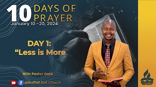 Bluffhill SDA Church  Pastor Gate  Ten Days of Prayer 2024  Day 1 [upl. by Suired]