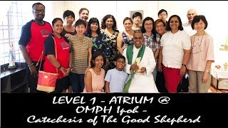 LEVEL 1 ATRIUM  OMPH Ipoh  Catechesis of The Good Shepherd [upl. by Azeel]