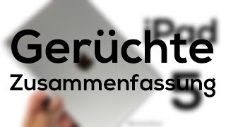 iPad 5 Gerüchte ZusammenfassungGERMANDEUTSCH [upl. by Arimahs]