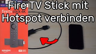 Fire TV Stick mit Smartphone Hotspot verbinden [upl. by Maril]