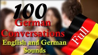 100 German Conversations │with English sound│in one video [upl. by Allred578]