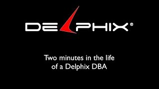 Two minutes in the life of a Delphix DBA [upl. by Pathe]