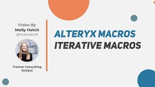 Alteryx Iterative Macros [upl. by Beekman]