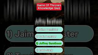 Game Of Thrones Knowledge Quiz How many got it right got quiz series popular quizzes shorts [upl. by Nawrocki]