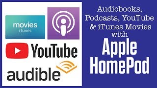 Using Apple HomePod with Audible YouTube Podcasts amp iTunes Movies [upl. by Lenahtan218]