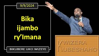 BIKA IJAMBO RYIMANA Bikubere uko wizeye  Pastor UWAMBAJE Emmanuel  992024 [upl. by Carmelita]