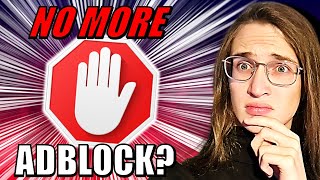 THE END of Adblockers on CHROME Manivest V3 Explained [upl. by Catrina]