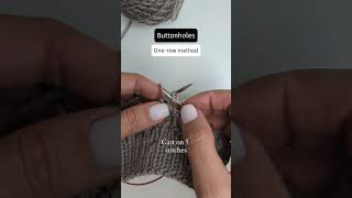 Buttonholes  the onerow method knitting [upl. by Mamie]