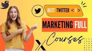 Twitter Marketing Full Course 2024  X marketing full course  Twitter Marketing  digital marketing [upl. by Aikenahs966]