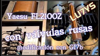 Modificación de amplificador lineal YAESU FL2100Z a GI7b [upl. by Querida]