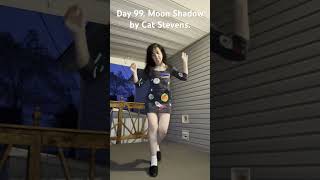 Day 99 Moon Shadow by Cat Stevens dance danceshort catstevens eclipse moon [upl. by Yelnoc76]