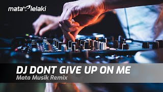 DJ DONT GIVE UP ON ME  BREAKBEAT SINGLE TRACK [upl. by Esej]