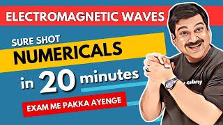 Electromagnetic Waves 💥SURE SHOT Numericals in 20 minutes🌞Class 12 Physics Subscri ArvindAcademy [upl. by Akirea908]