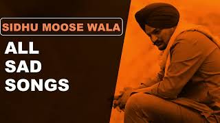 Sidhu moosewala  sad song collection🥀 audio jukebox [upl. by North]