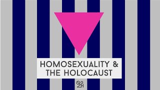 Homosexual Persecution and The Holocaust [upl. by Eisenstark]