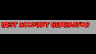 BEST FREE ACCOUNT GENERATOR 60 types [upl. by Atinnod]