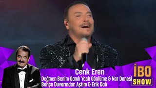 Cenk Eren  Değmen Benim Gamlı Yaslı Gönlüme amp Nar Danesi amp Bahça Duvarından Aştım amp Erik Dalı [upl. by Rodina]