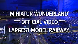 Miniatur Wunderland  official video  largest model railway  railroad of the world [upl. by Enilada]