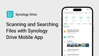 How to Scan and Search Files with the Synology Drive Mobile App  Synology [upl. by Anileba]