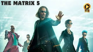 THE MATRIX 5 Teaser 2023 With With Keanu Reeves amp Hugo Weaving [upl. by Erapsag]