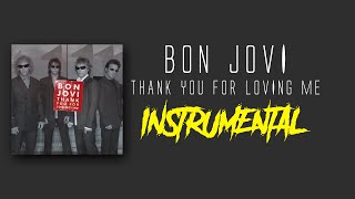 Bon Jovi Thank You for Loving Me Instrumental [upl. by Dogs]