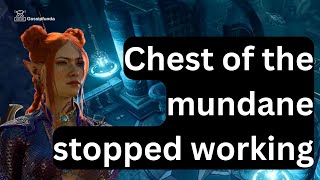 Chest of the mundane stopped working  How to fix [upl. by Seyer]