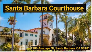 Santa Barbara County Courthouse 산타바바라 카운티 법원 [upl. by Anali]